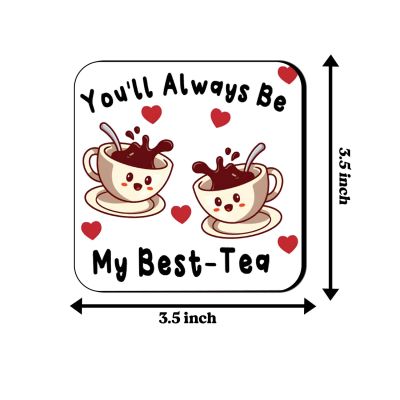 Set of 4 Wooden Coaster You Will Always Be My Best Tea Quote Printed Coaster fit for Tea Cups, Coffee Mugs and Glasses